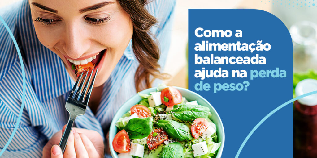 Como cuidar da saúde e do peso através da alimentação balanceada