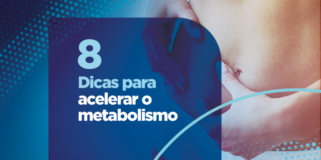 8 formas de aumentar o metabolismo